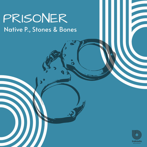 Stones & Bones, Native P. - Prisoner [002]